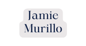 Jamie Murillo